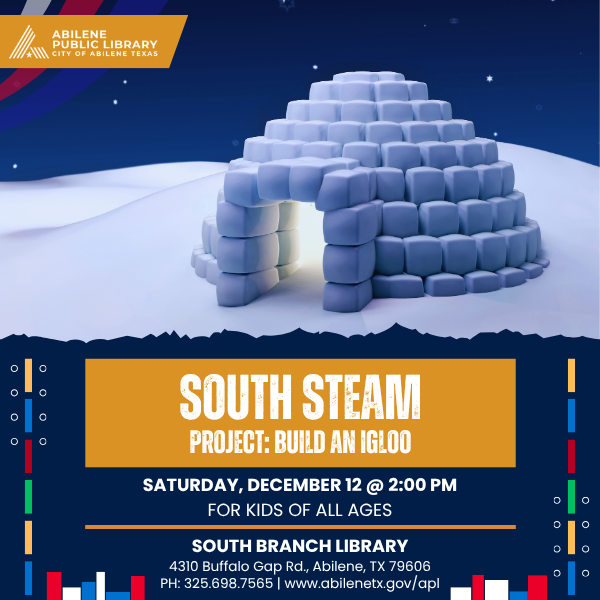South STEAM: Build an Igloo